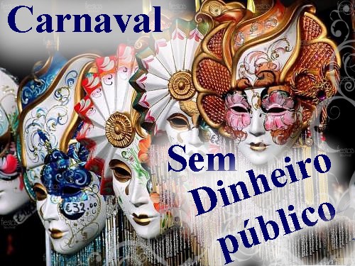 Projeto de lei proíbe financiamento do carnaval com recursos públicos